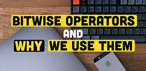 Bitwise Operators and WHY we use them | Alex Hyett