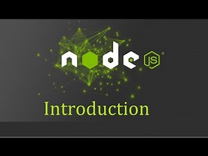 Node js Tutorial for Beginners - 1 - Introduction