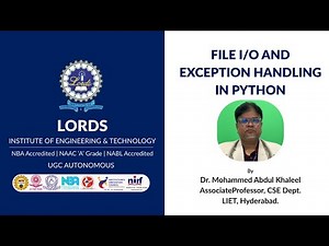 File I/O and Exception Handling in Python | File I/O in Python | LIET