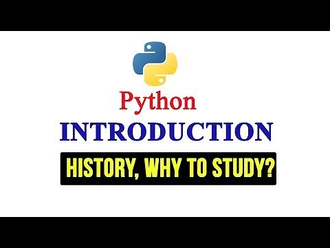 Introduction to Python Programming Language | History | Why Study it?