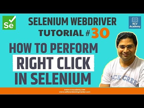 Selenium WebDriver Tutorial#30 - How to Perform Right Click in Selenium