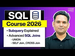 SQL Joins & Subqueries Full Guide: UNION, SELF JOIN, CROSS JOIN Explained