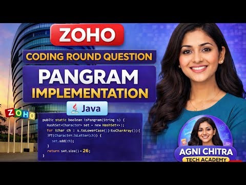 Zoho Pangram Implementation in Java | Coding Solution Using Arrays & HashSet | Tamil @Agni_dev_hub