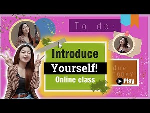 How to Introduce Yourself on Online Class | simple but creative way