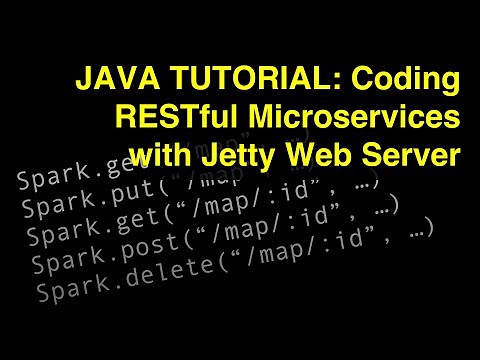 Java Tutorial: Coding RESTful API Microservices using Jetty Web Server