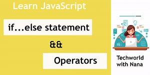 JavaScript Operators and Conditionals simply explained for Beginners 🎬