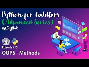 Learn Python programming in TAMIL | OOPs - Methods | [Tamil]