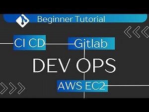 How to GitLab CI CD Pipeline - Step-by-Step Guide for Beginners (2024)