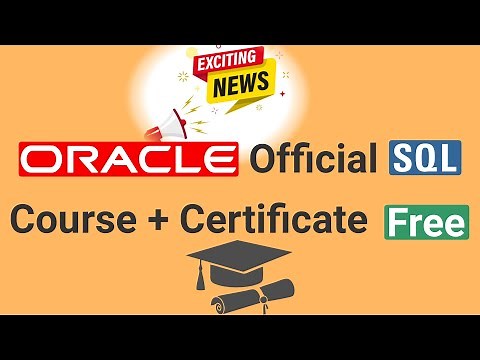 Free SQL full Course for Beginners with Certificate (Official Oracle Database SQL)