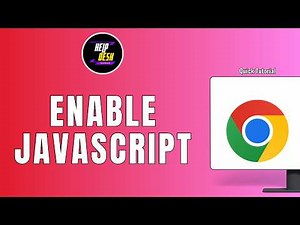 HOW TO ENABLE JAVASCRIPT ON GOOGLE CHROME