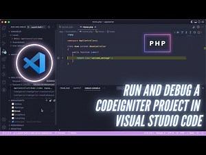 Run and debug a CodeIgniter project in Visual Studio Code