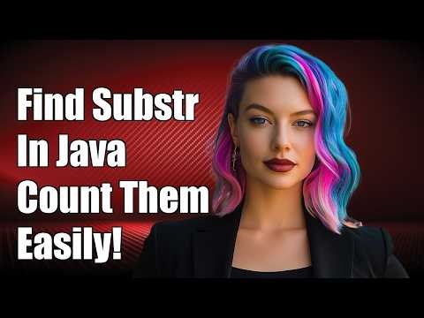 How to find the count of substring in java