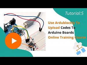 How To Upload Program Arduino Boards With Ardublockly | Basic Tutorial 5 #programming #arduino
