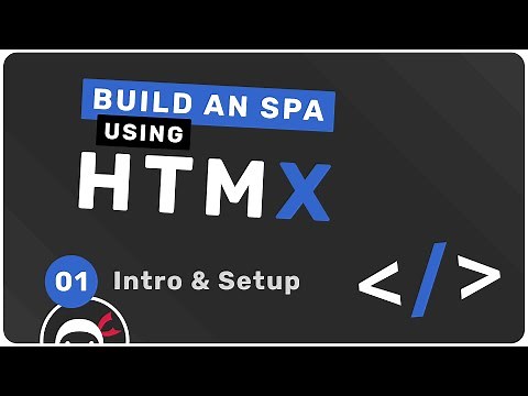 Build an "SPA" with HTMX #1 - Introduction & Setup