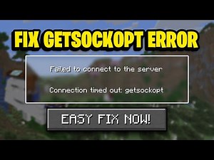 How to Fix getsockopt Error Minecraft Fast! (Connection Timed Out Error Fix)