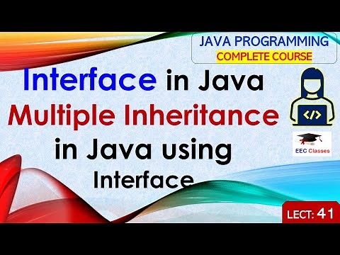 L41: Interface in Java | Multiple Inheritance in Java using Interface | Java Programming Lectures