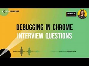 Debugging Javascript In Chrome: JavaScript Interview Questions 🔥