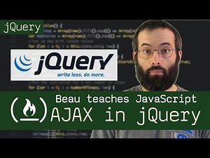 jQuery: AJAX - Beau teaches JavaScript