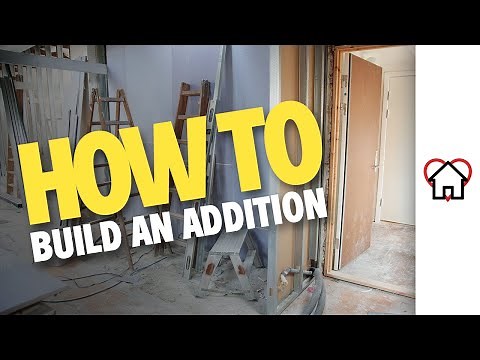 How To Build A Room Addition!