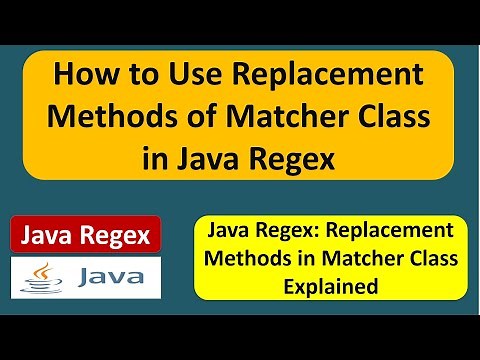 How to Use Replacement Methods of Matcher Class in Java Regex | Regex in java