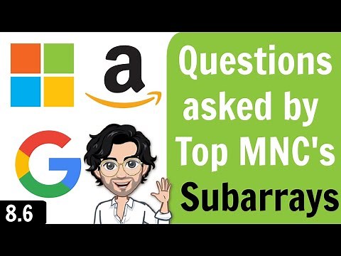 8.6 Subarrays - Challenges | Questions asked by Top MNC's | C++ Placement Course