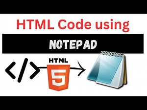 How to Run HTML Code using Notepad on Google Chrome | HTML | Notepad