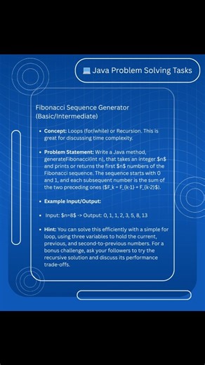 Rahaf Abdullah on Instagram: "Ready to code? 💻 I'm tackling the classic **Fibonacci Sequence Generator** in Java! This problem is perfect for diving into: ✨ Loops (for/while) vs. Recursion ✨ Analyzing Time Complexity ✨ The elegance of a simple 3-variable loop **The Challenge:** Write a `generateFibonacci(int n)` method that prints the first $n$ numbers (starting $0, 1$). Drop your *most efficient* solution in the comments! 👇 How would you handle the recursive solution's performance trade-offs?