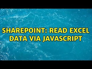 Sharepoint: Read excel data via javascript