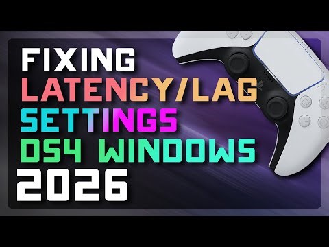 DS4Windows Lag Fix (2026) | Reduce Controller Input Delay on PC - BEST OPTIMIZATION GUIDE