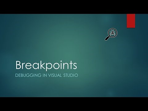 4 - Breakpoints | Basic Visual Studio Debugging