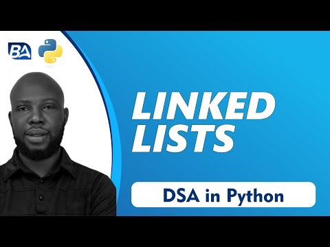 Master Linked Lists in Python | Easy DSA Tutorial for Beginners