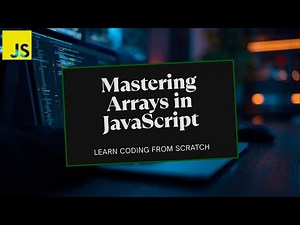 Arrays in JavaScript | Part 1