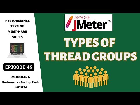 Ep 49 | PT Tools | Exploring Different Thread Groups in JMeter