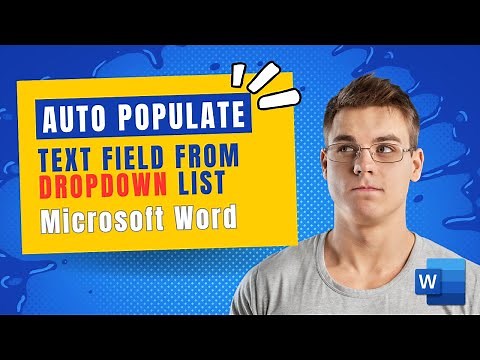 Auto Populate Text Field from Drop Down List Selection in MS Word | Microsoft Word