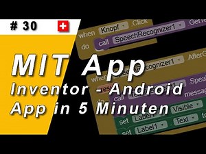 #30 Android App in 5 Minuten mit MIT App inventor