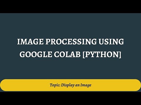 1. Read & Display an Image Using Google Colab | Image Processing Using Google Colab [Python]