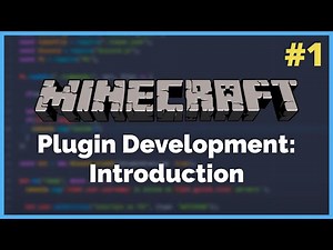 Introduction - Minecraft Plugin Development Ep. 1 (2021)
