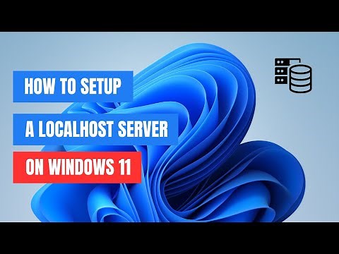 How to Install a Localhost Server on Windows 11