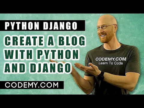 Create A Simple Blog With Python and Django - Django Blog #1