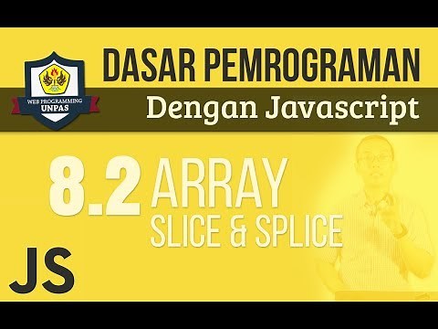 ARRAY pada JAVASCRIPT : SLICE & SPLICE