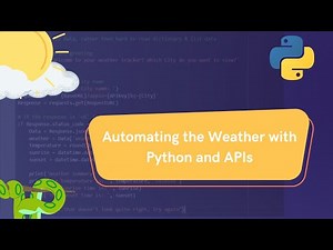 Automating the Weather with Python & APIs