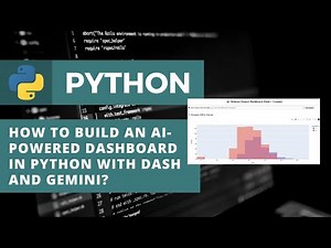 How to Build an AI Dashboard in Python with Dash and Gemini? | Machine Learning Projects