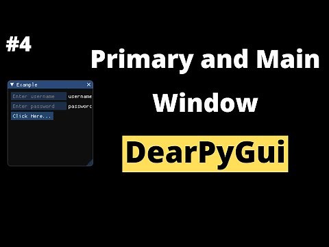 Primary and Main Window in DearPyGui | DearPyGui Tutorial For Beginners