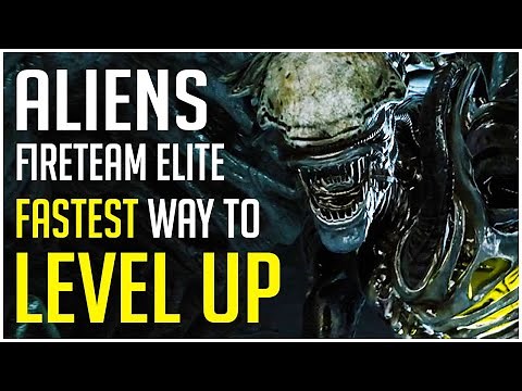 How to Level up FAST and EASY! | Aliens: Fireteam Elite Tips and Tricks