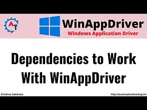 4. WinAppDriver Tutorial | Dependencies to work with WinAppDriver