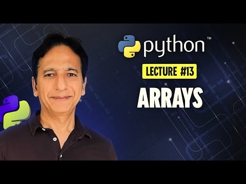 Python - Lecture 13 - Arrays