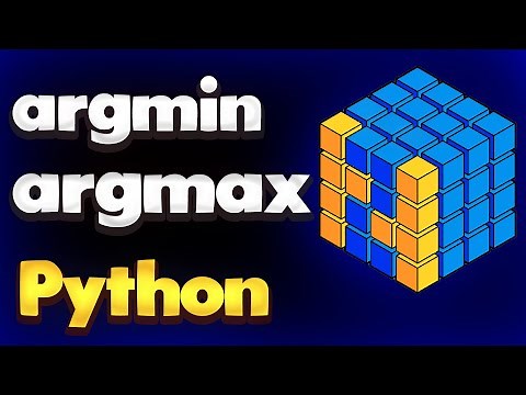 argmin, argmax, min and max in NumPy Python | Module NumPy Tutorial - Part 16