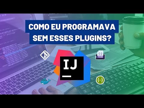 Os Melhores Plugins do Intellij