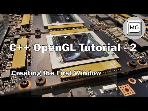 C++ Open GL Tutorial - 2 - Hello, OpenGL