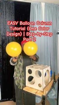 EASY Balloon Column Tutorial (One Color Design) | Step-by-Step Part 2